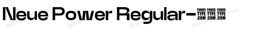 Neue Power Regular字体转换 Neue Power Regular字体转换